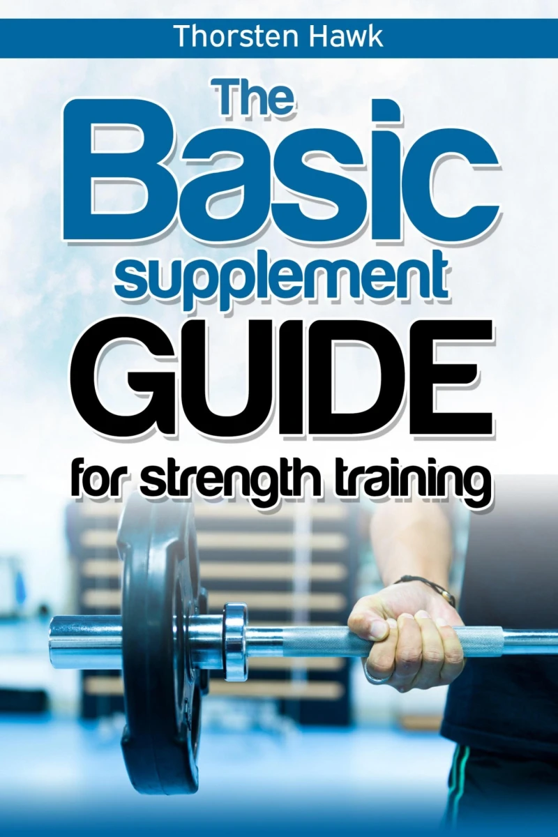 Portada: The Basic Supplement Guide for Strength Training