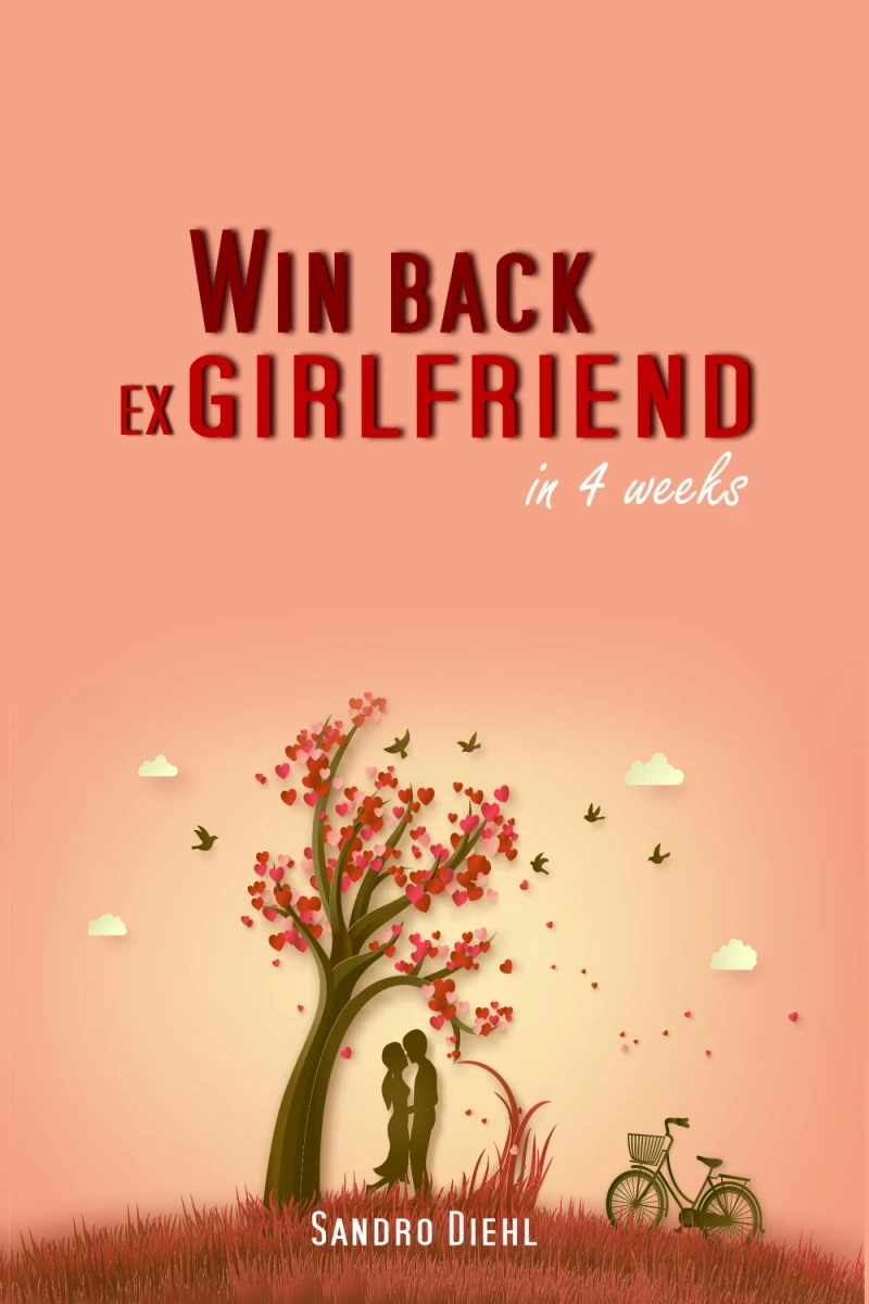 Portada: Win back ex girlfriend in 4 weeks