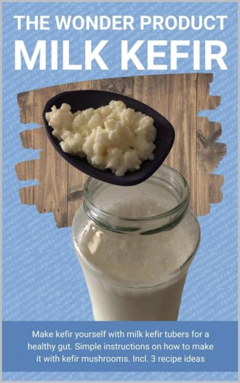 Portada: The wonder product milk kefir