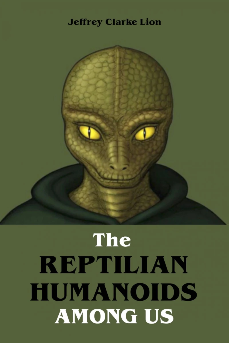Portada: The Reptilian Humanoid Elites Among Us