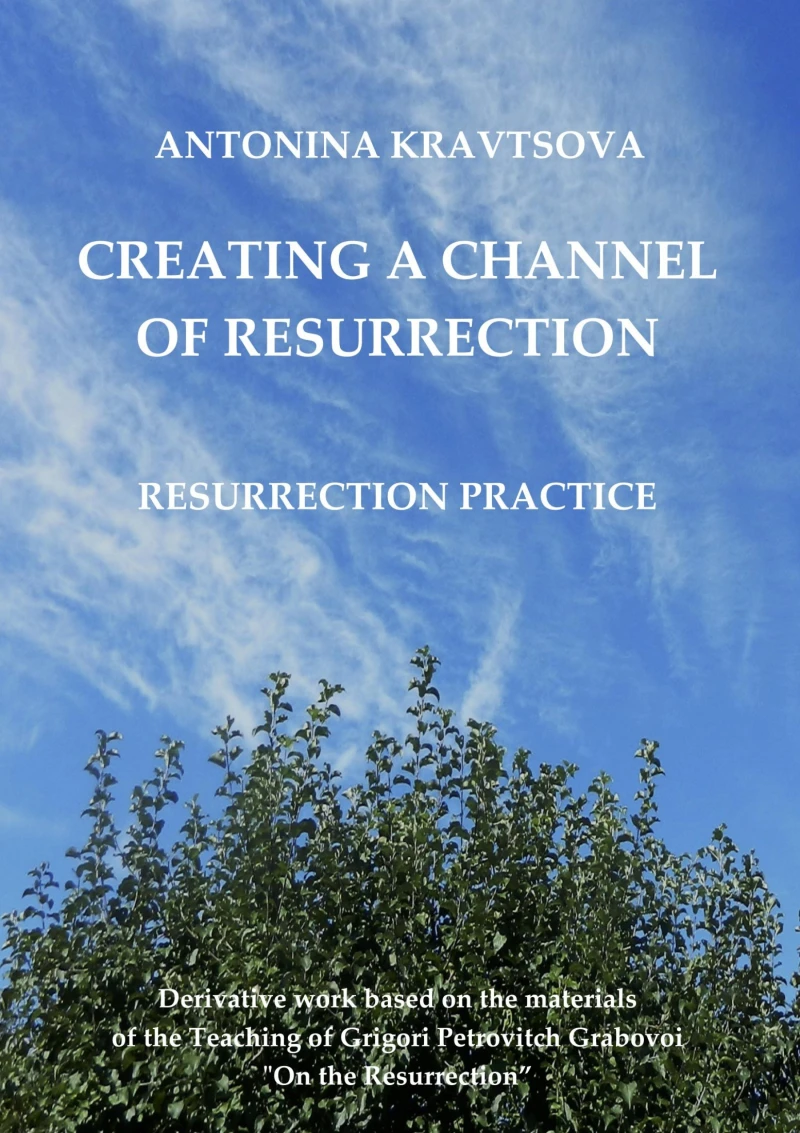 Portada: Creating a Channel of Resurrection. Resurrection Practice.