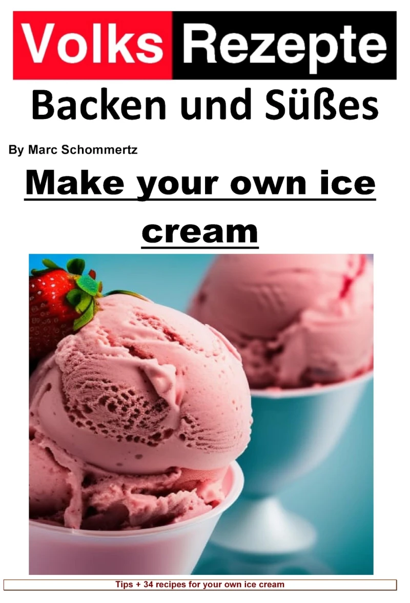 Portada: Folk recipes baking and sweets - Make your own ice cream