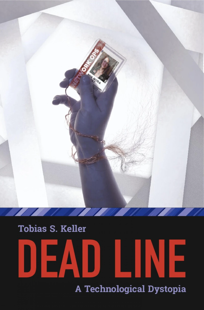 Portada: Dead Line - A Technological Dystopia