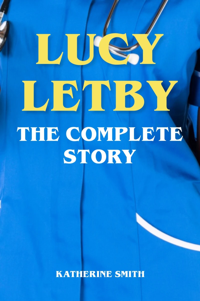 Portada: Lucy Letby - The Complete Story
