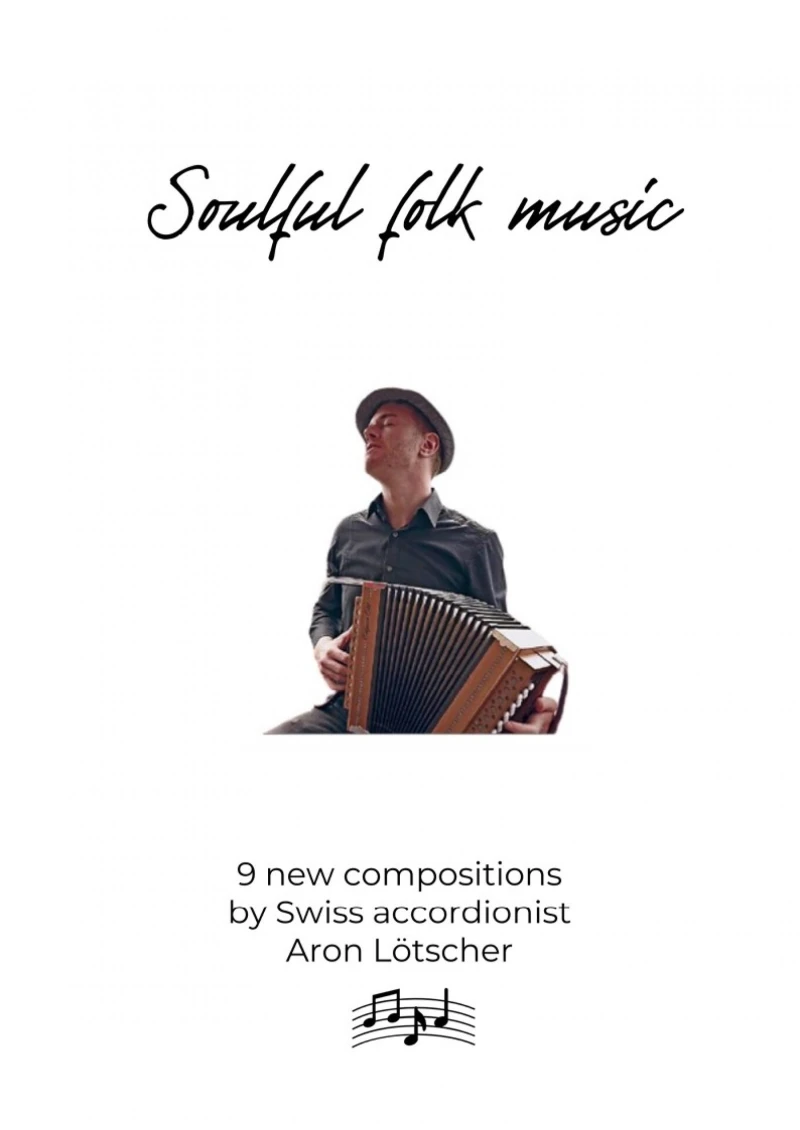 Portada: Soulful folk music - 9 new scores by Swiss accordionist Aron Lötscher