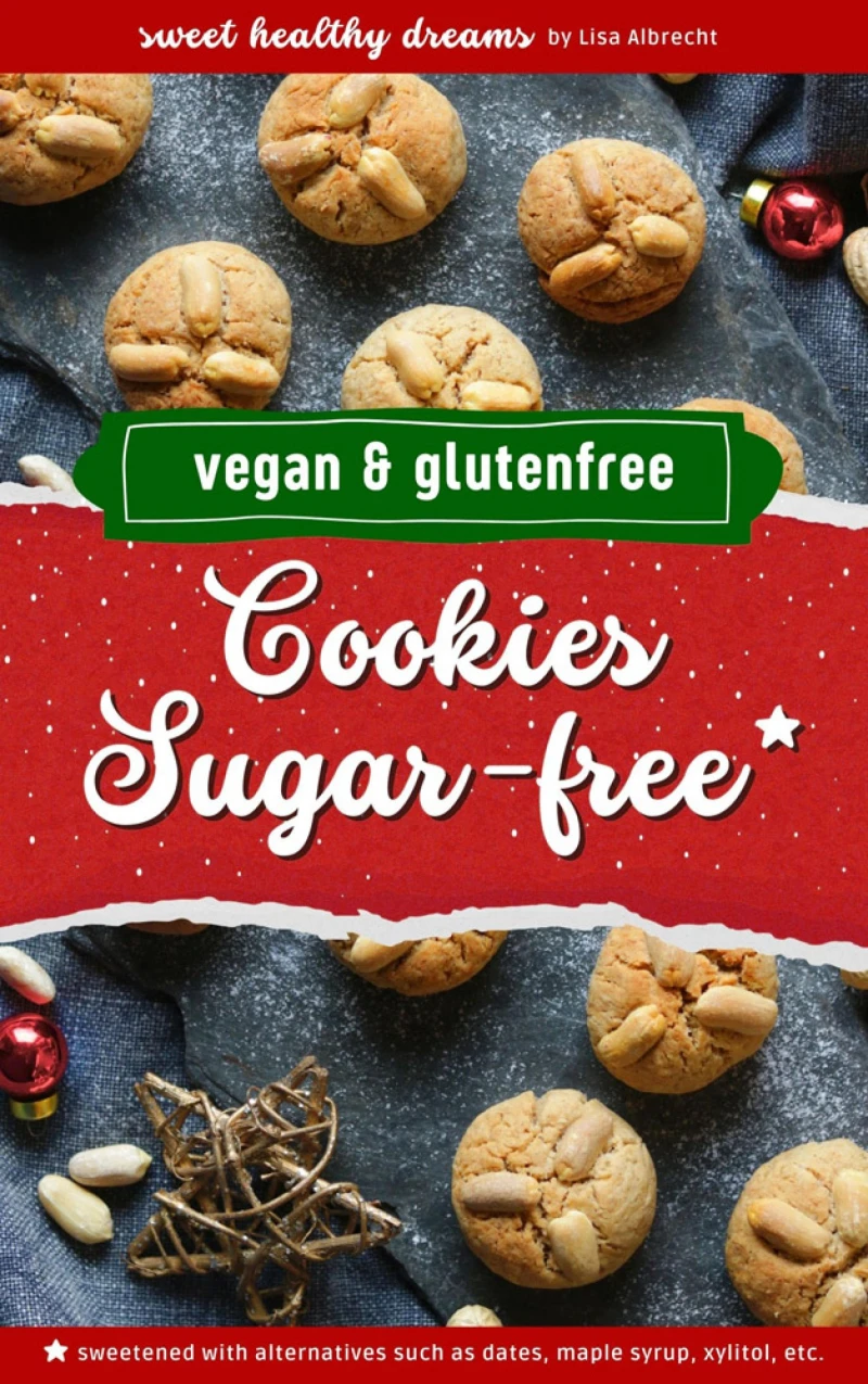 Portada: Cookies sugar-free: Vegan and gluten-free baking for the Christmas season