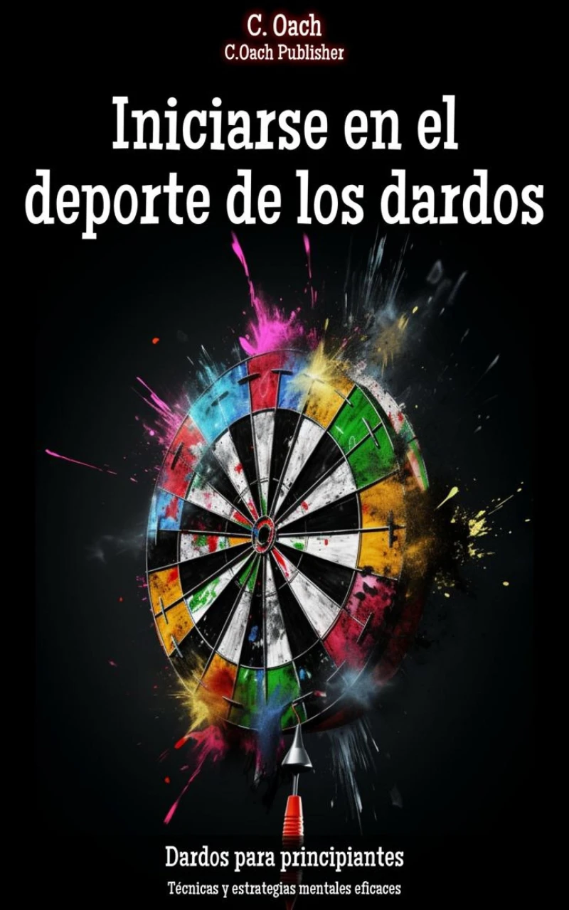 Portada: Iniciarse en el deporte de los dardos