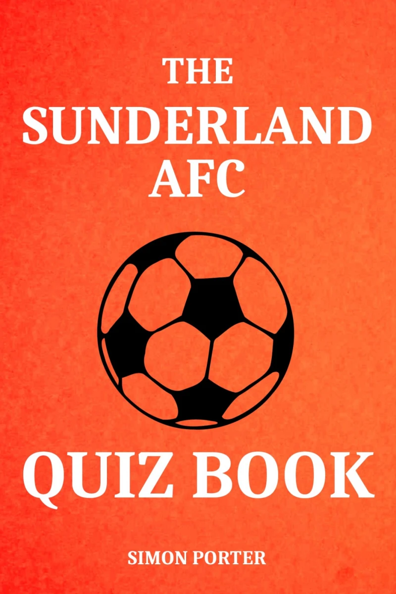 Portada: The Sunderland AFC Quiz Book