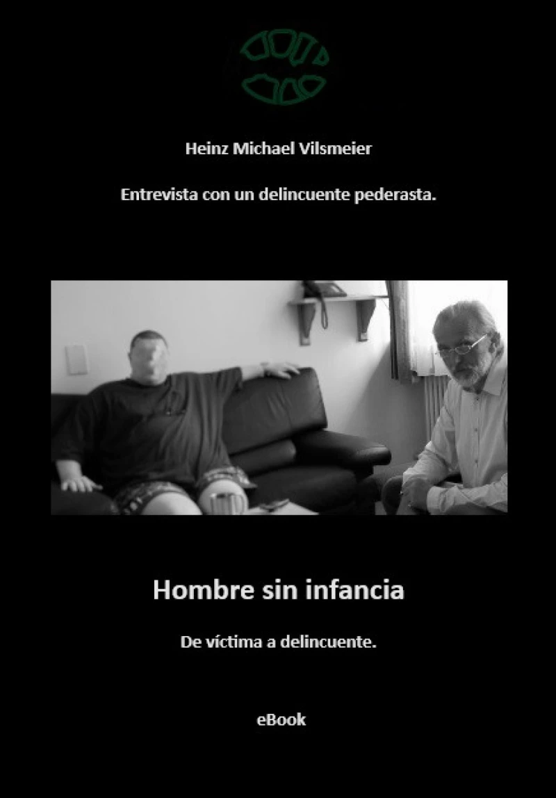 Portada: Hombre sin infancia - De víctima a delincuente.