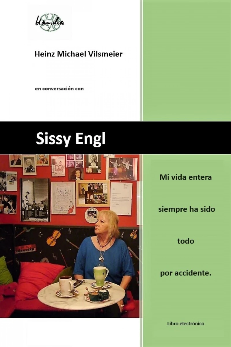 Portada: Sissy Engl - Mi vida entera siempre ha sido todo por accidente.