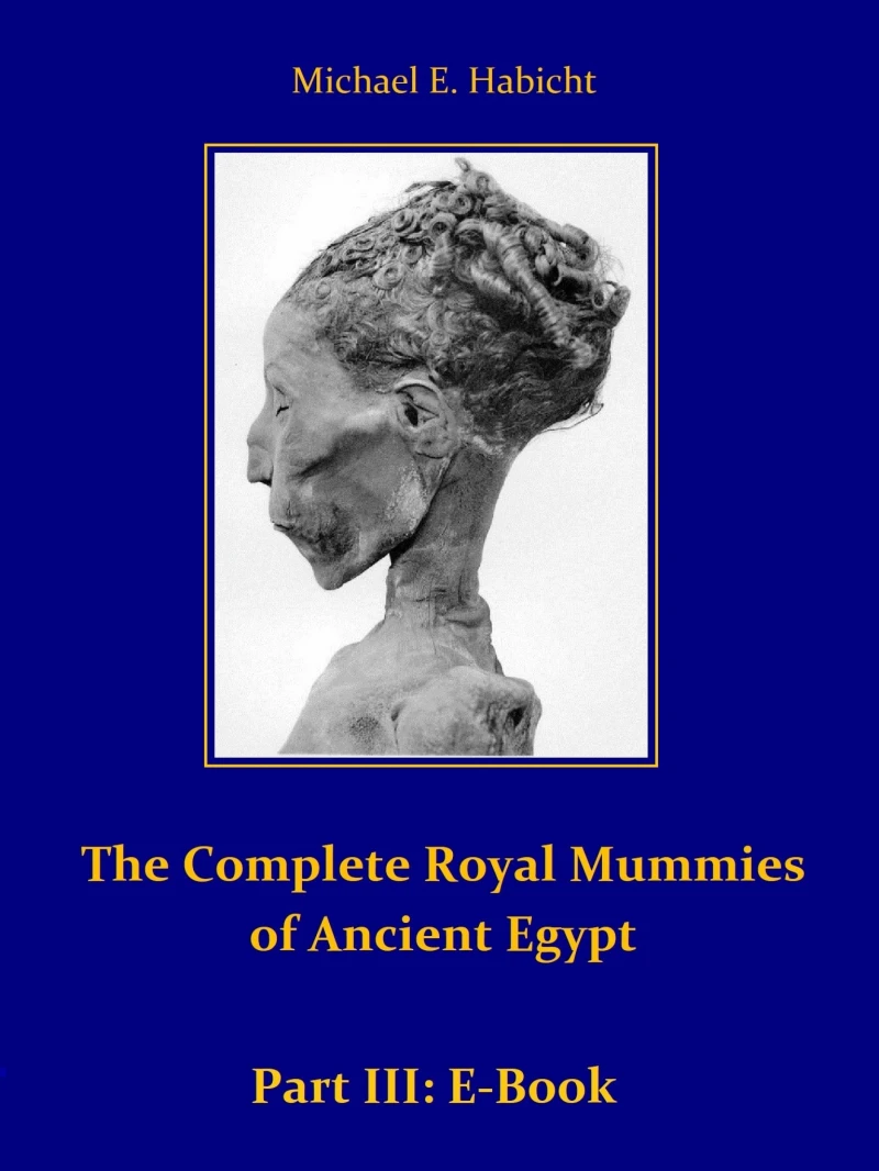 Portada: The Complete Royal Mummies of Ancient Egypt: Part 3