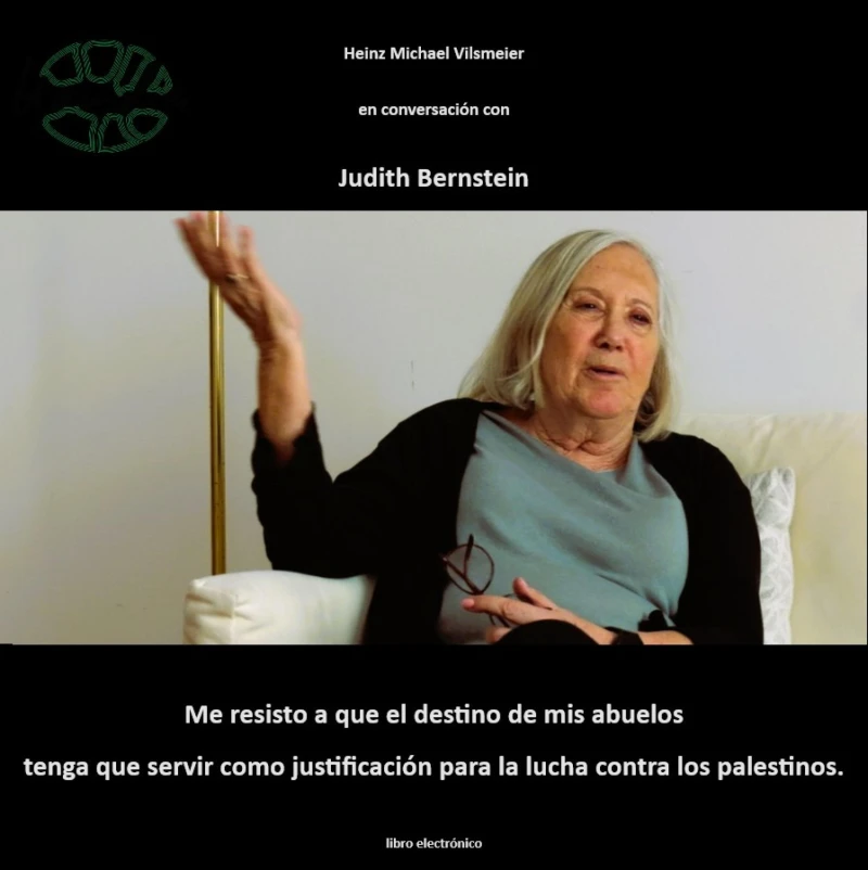 Portada: Judith Bernstein - Me resisto a que el destino de mis abuelos tenga que servir como justificación para la lucha contra los palestinos.