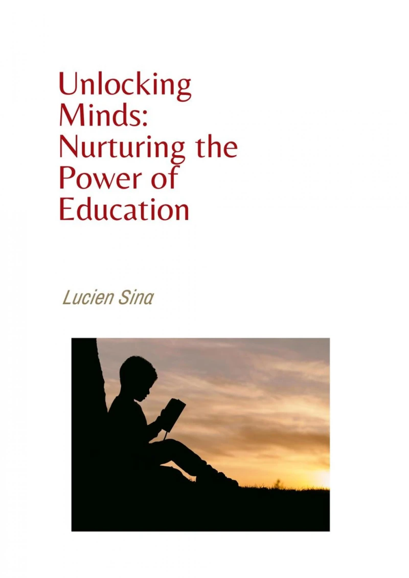 Portada: Unlocking Minds: Nurturing the Power of Education