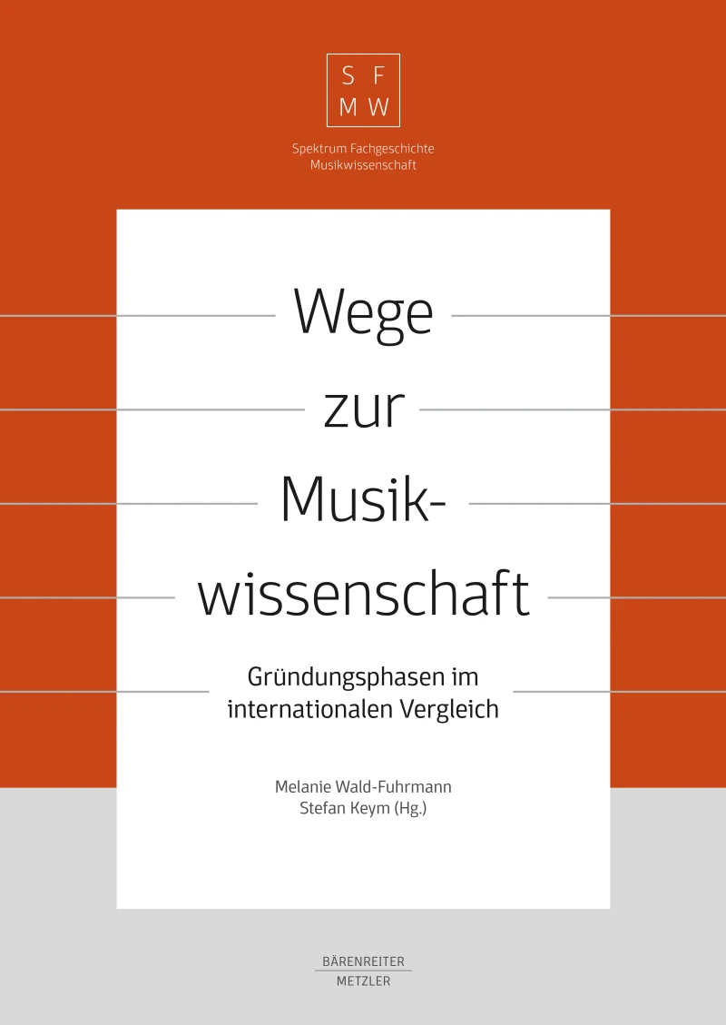 Portada: Wege zur Musikwissenschaft / Paths to Musicology