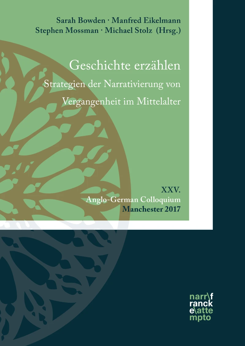 Portada: Geschichte erzählen. Strategien der Narrativierung von Vergangenheit im Mittelalter