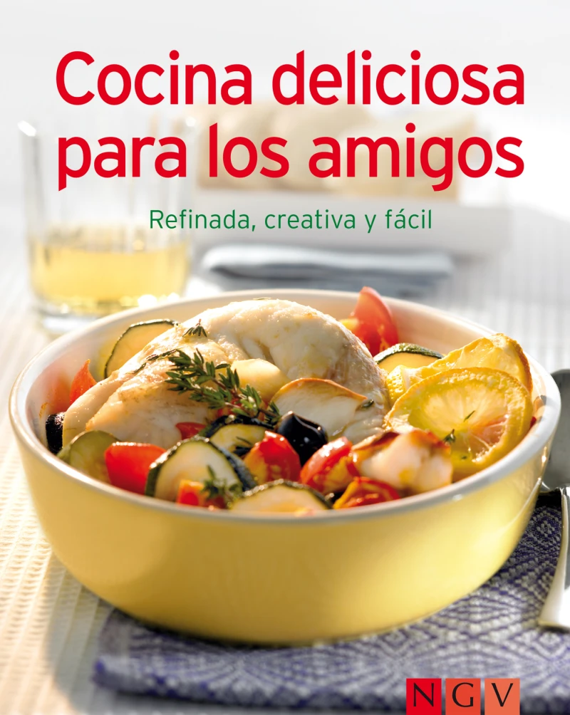 Portada: Cocina deliciosa para los amigos