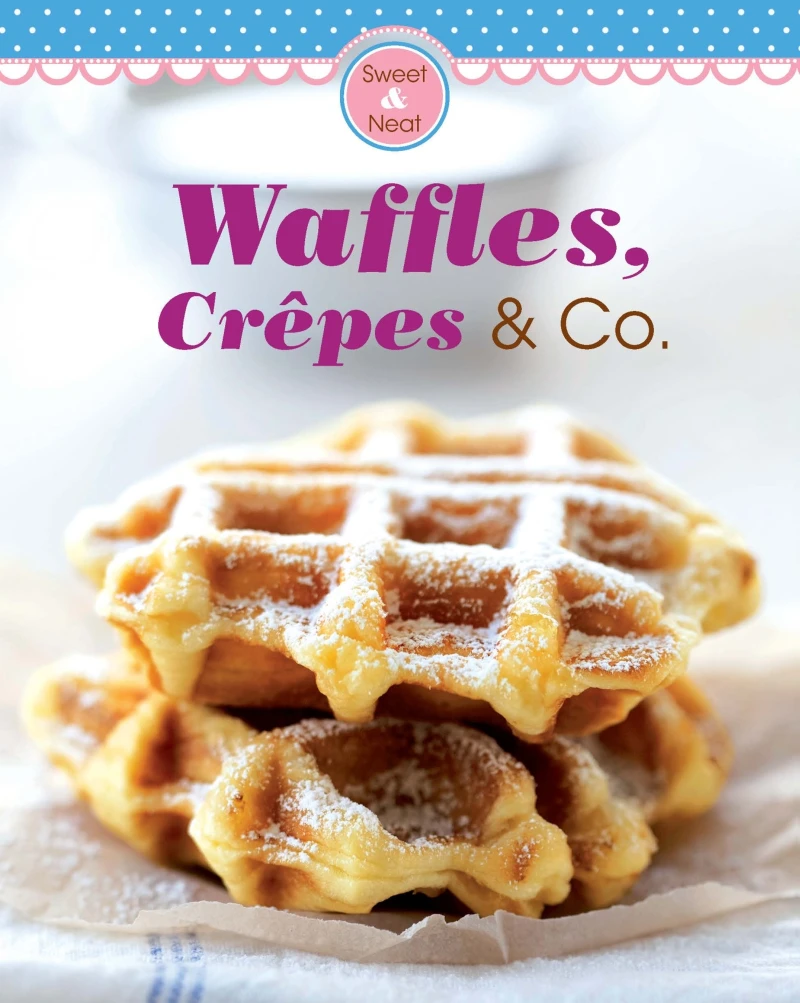 Portada: Waffles, Crêpes & Co.