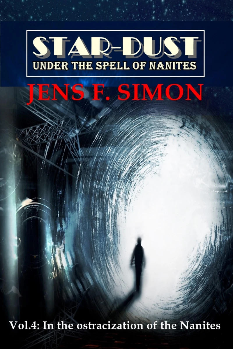 Portada: In the ostracization of the Nanites (STAR-DUST 4)