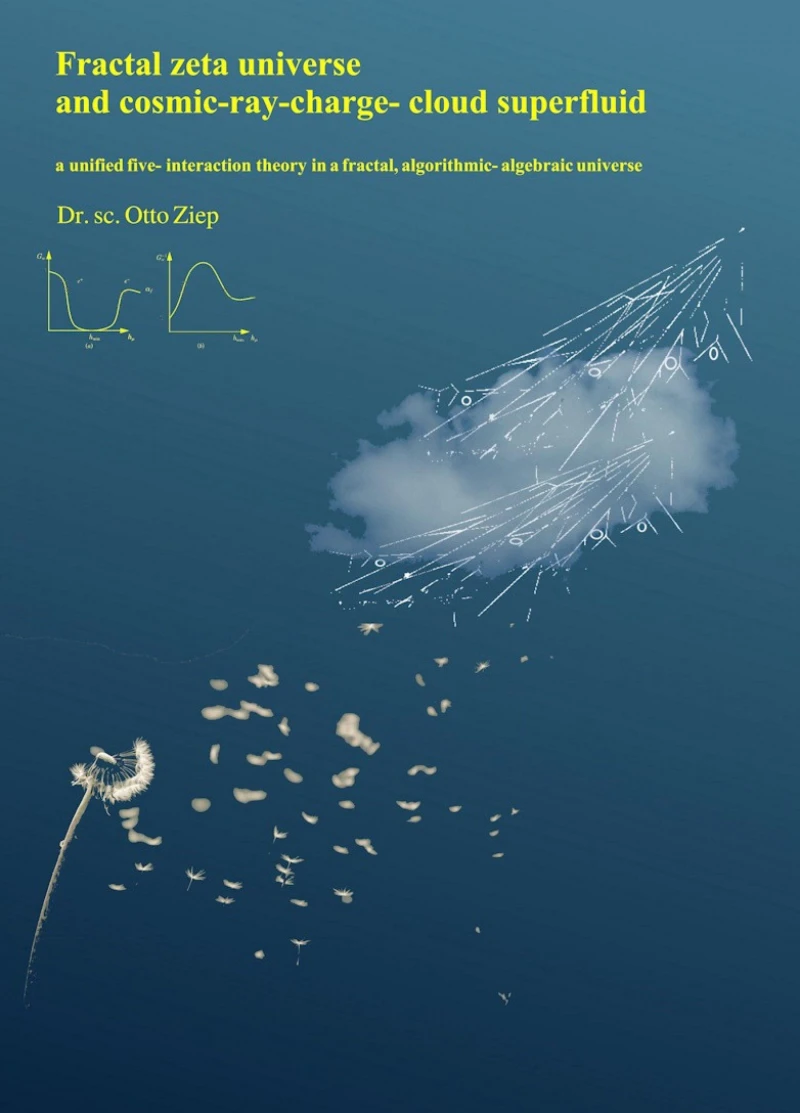 Portada: Fractal zeta universe and cosmic-ray-charge-cloud superfluid