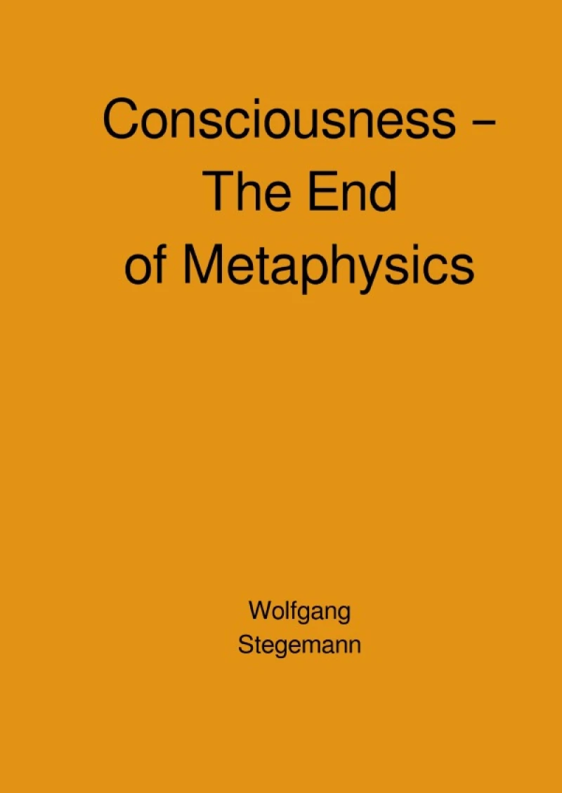 Portada: Consciousness – The End of Metaphysics