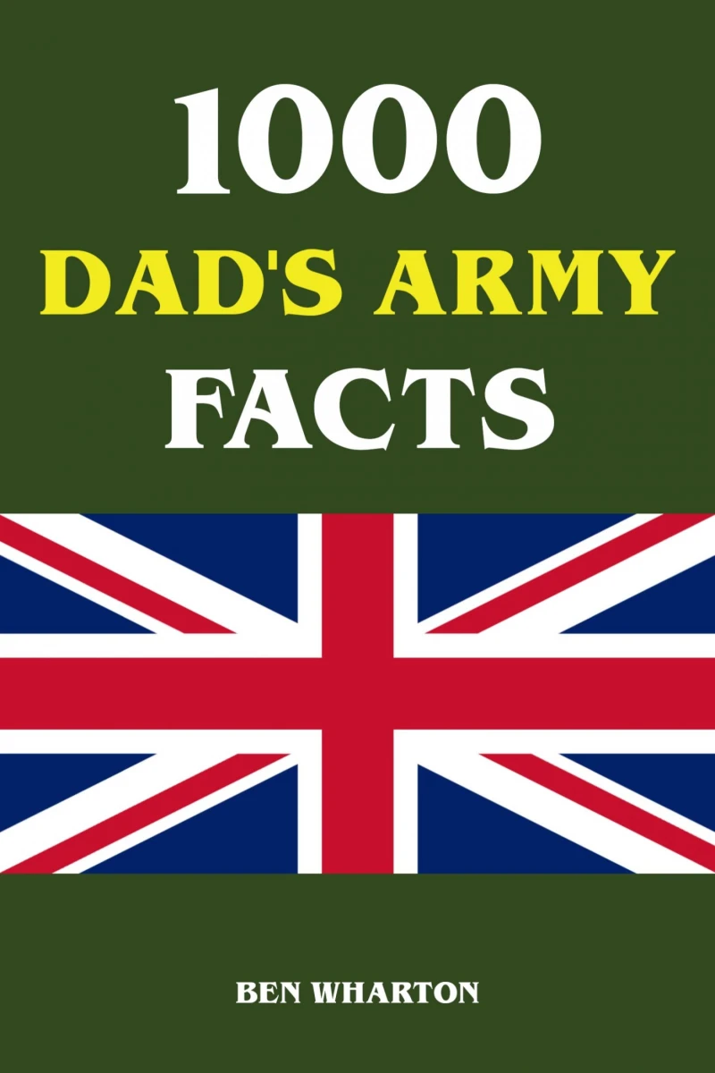 Portada: 1000 Dad's Army Facts
