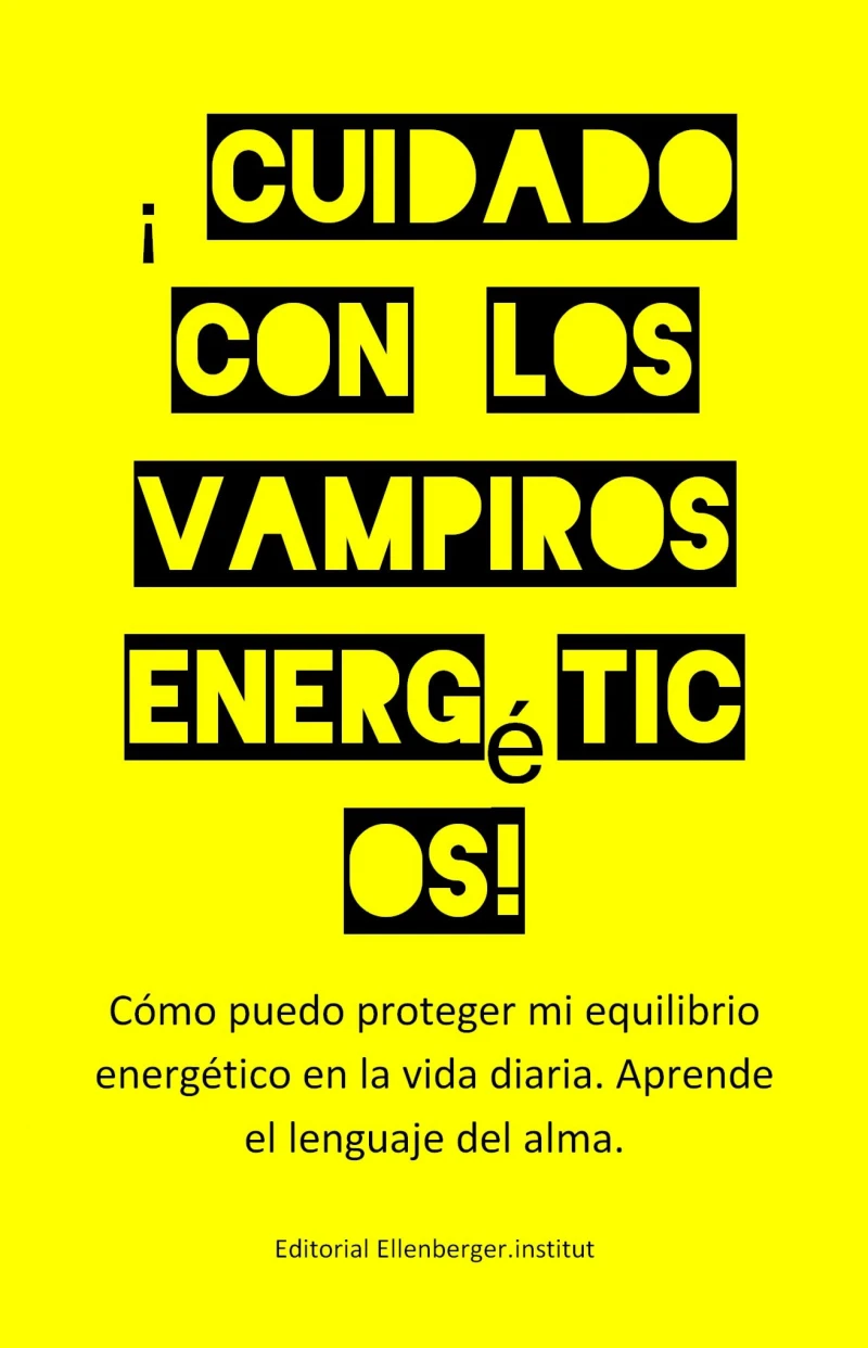 Portada: Cuidado con los vampiros energéticos!
