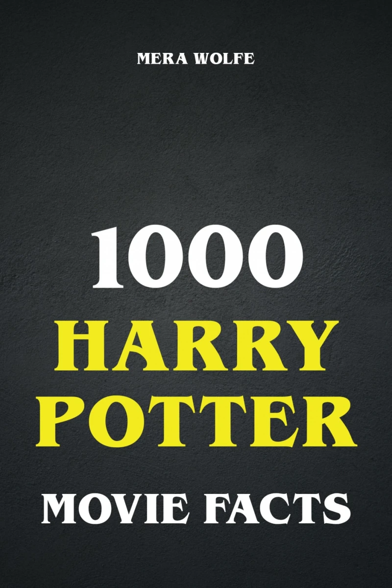 Portada: 1000 Harry Potter Movie Facts