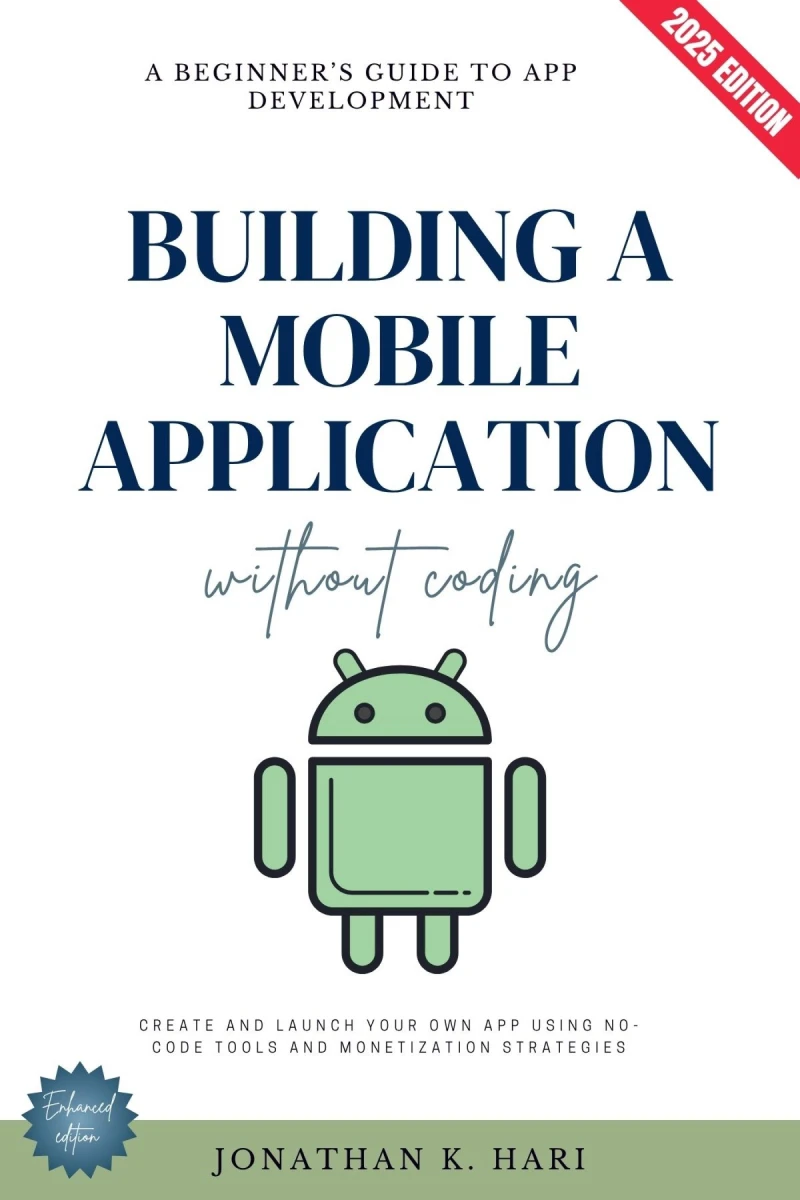 Portada: Build a Mobile Application Without Coding: