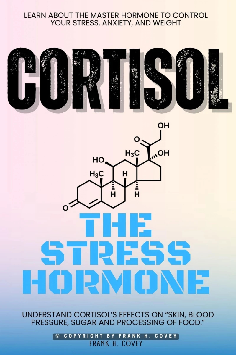 Portada: Cortisol "The Stress Hormone":::