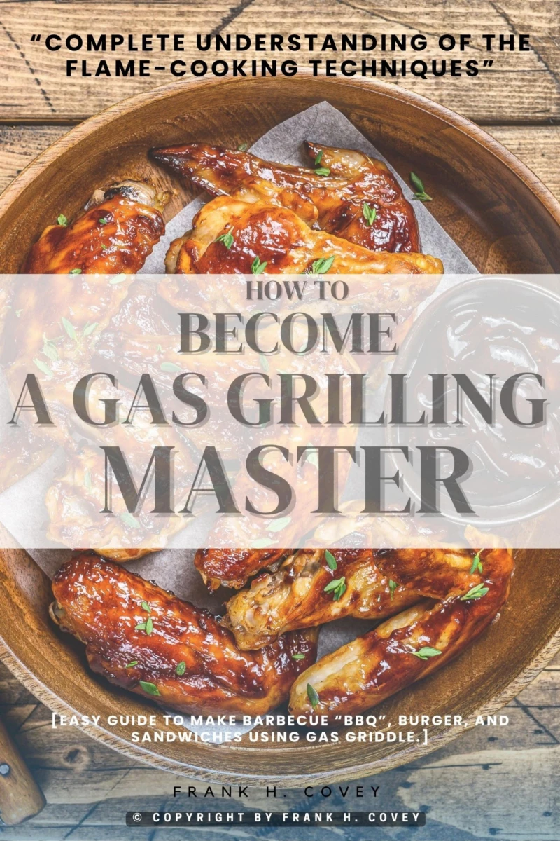 Portada: How to Become a Gas-Grilling Master::
