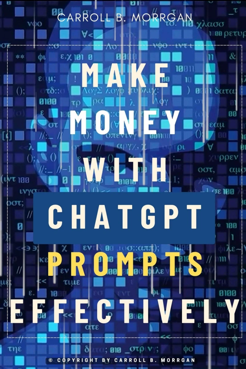Portada: Make Money With ChatGPT Prompts Effectively:::