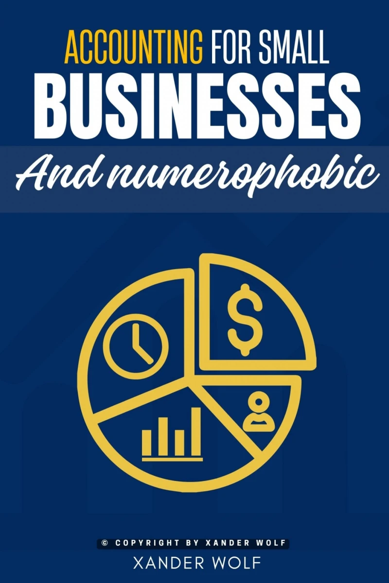 Portada: Accounting for Small Businesses and Numerophobic::