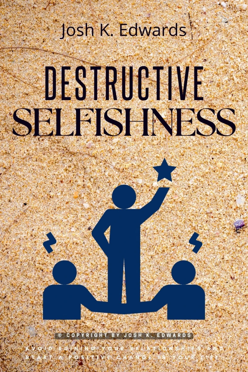 Portada: Destructive Selfishness::