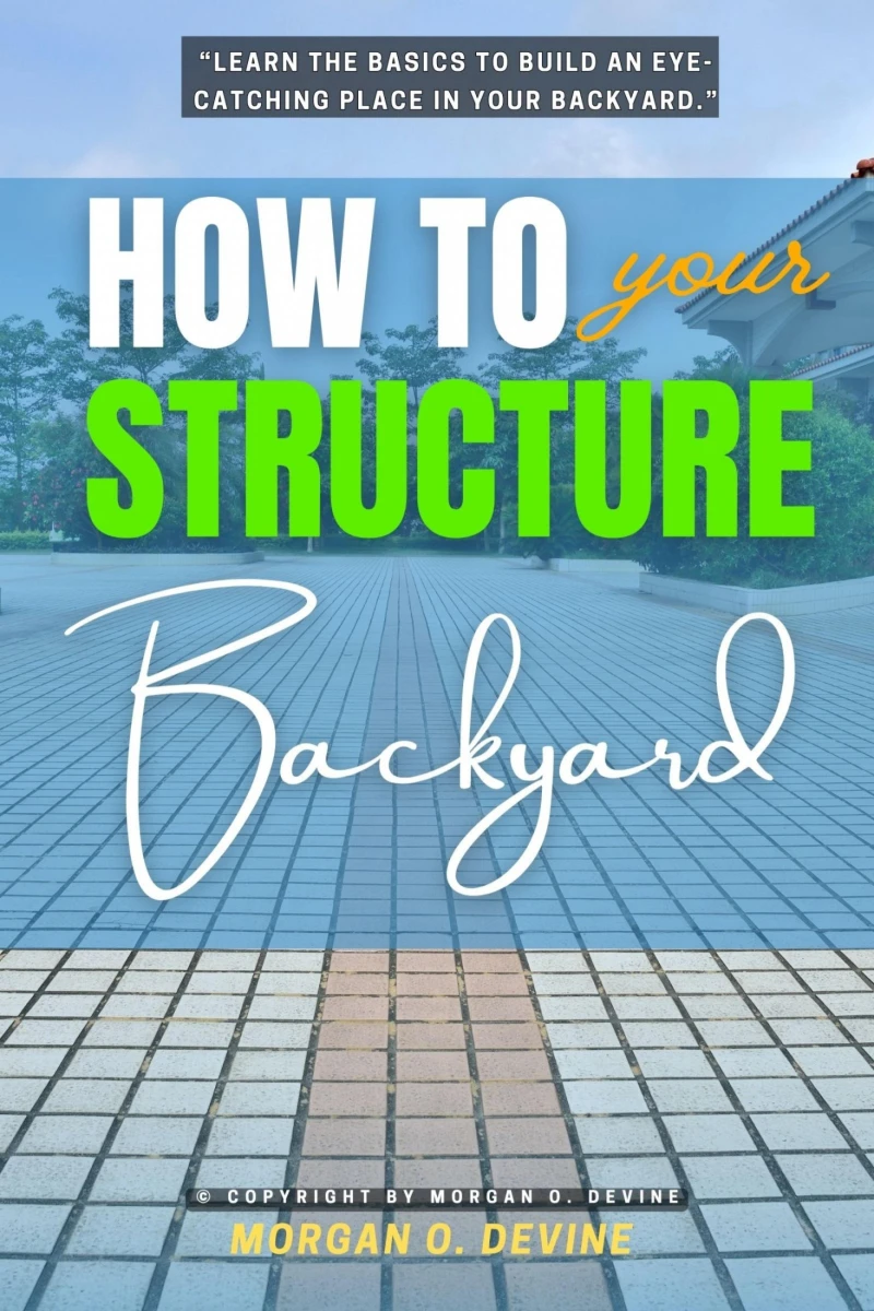 Portada: How to Structure Your Backyard: