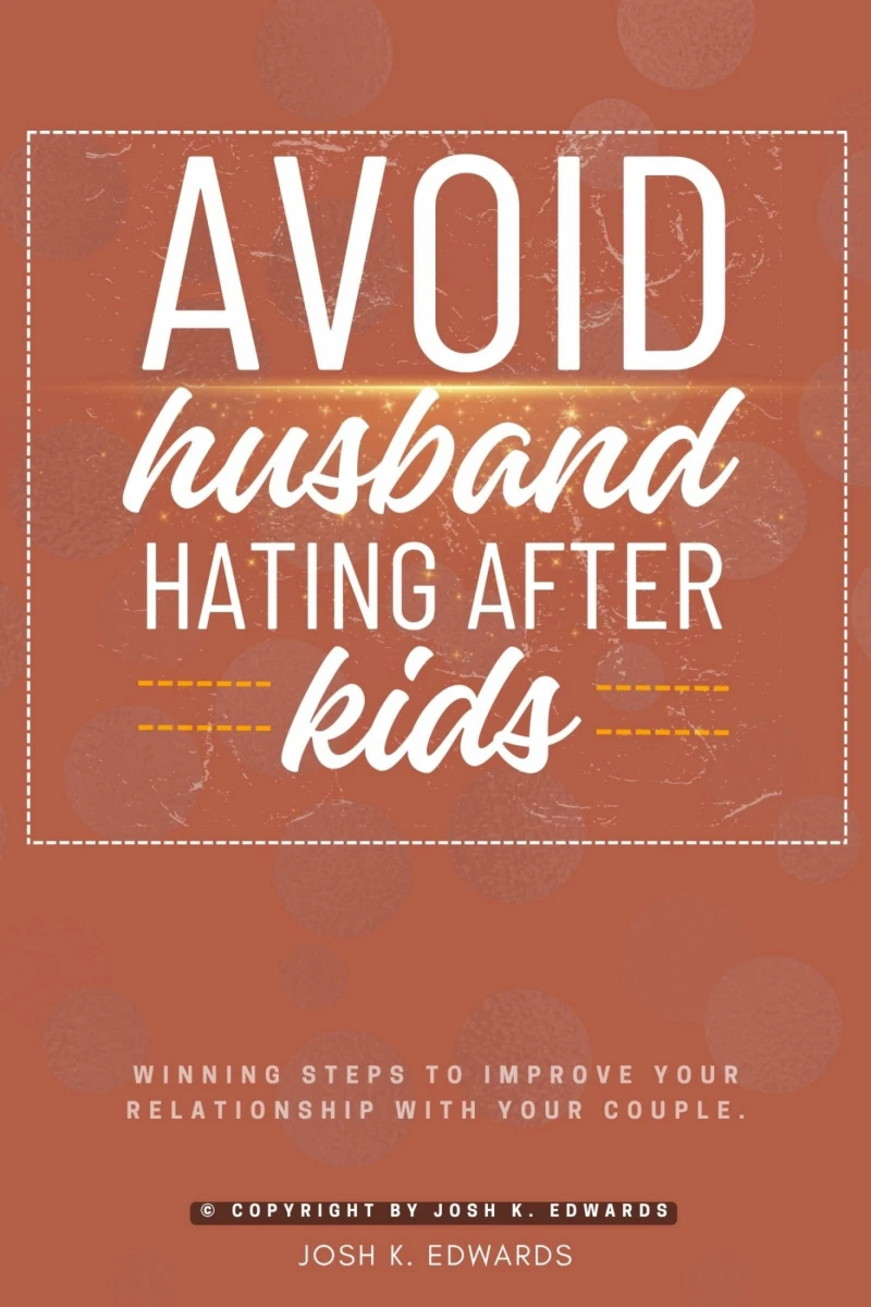 Portada: Avoid Husband-Hating After Kids::