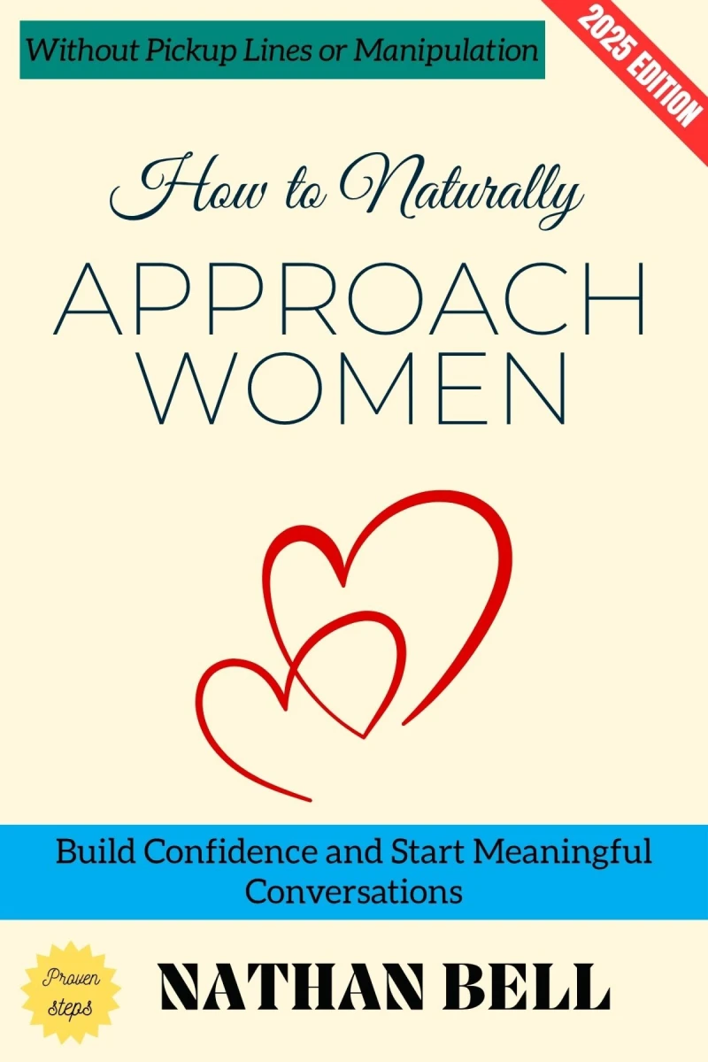Portada: How to Naturally Approach Women: