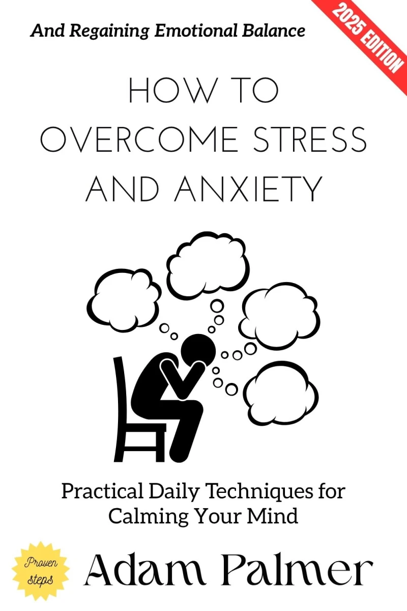 Portada: How to Overcome Stress and Anxiety: