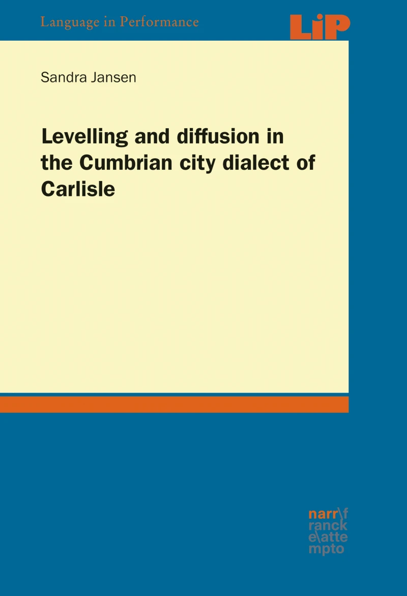 Portada: Levelling and diffusion in the Cumbrian city dialect of Carlisle