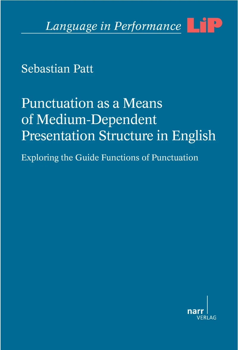 Portada: Punctuation as a Means of Medium-Dependent Presentation Structure in English
