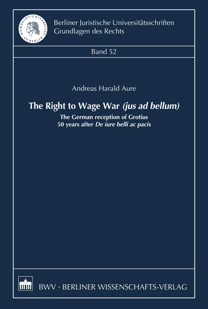 Portada: The Right to Wage War (jus ad bellum)