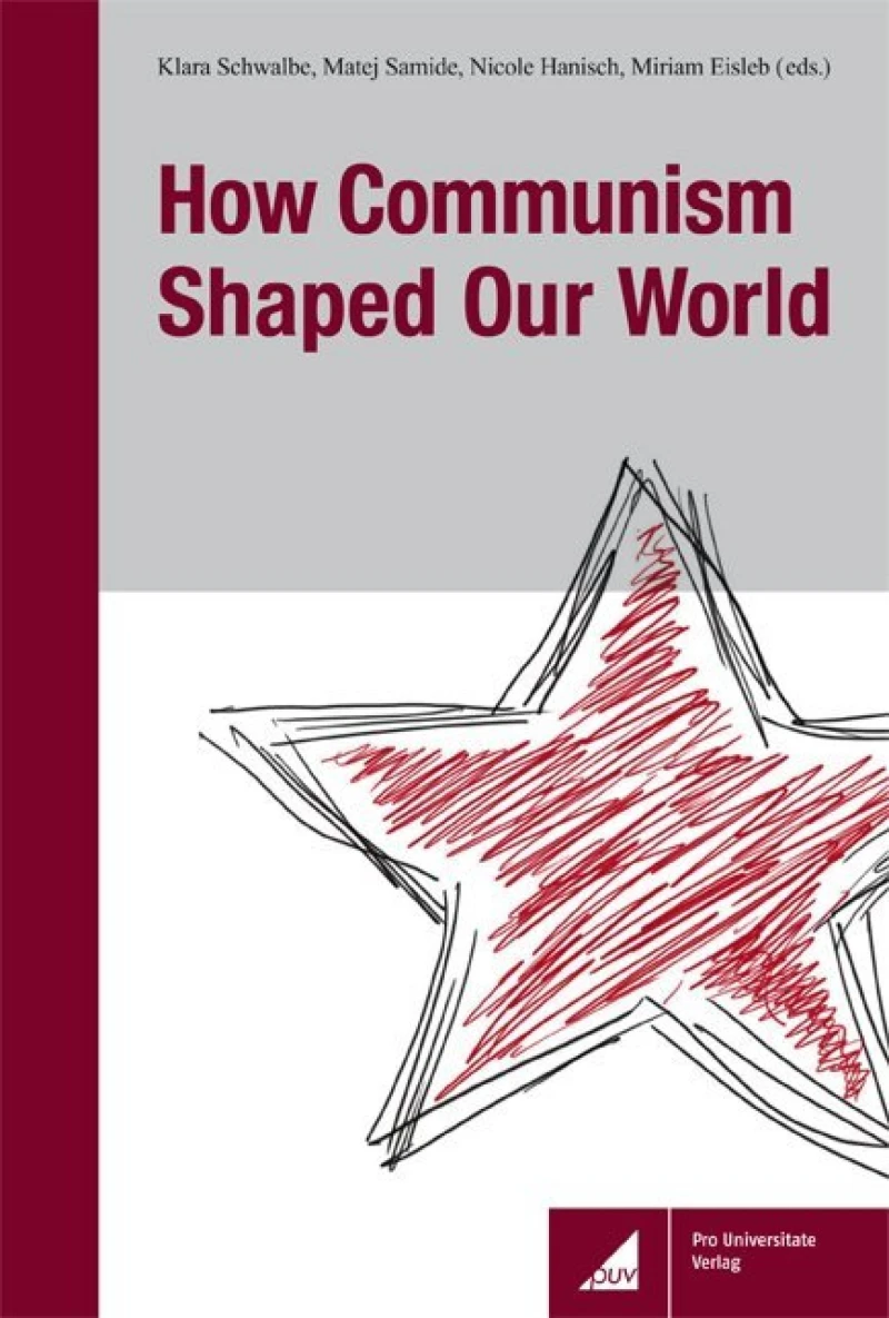 Portada: How Communism Shaped Our World