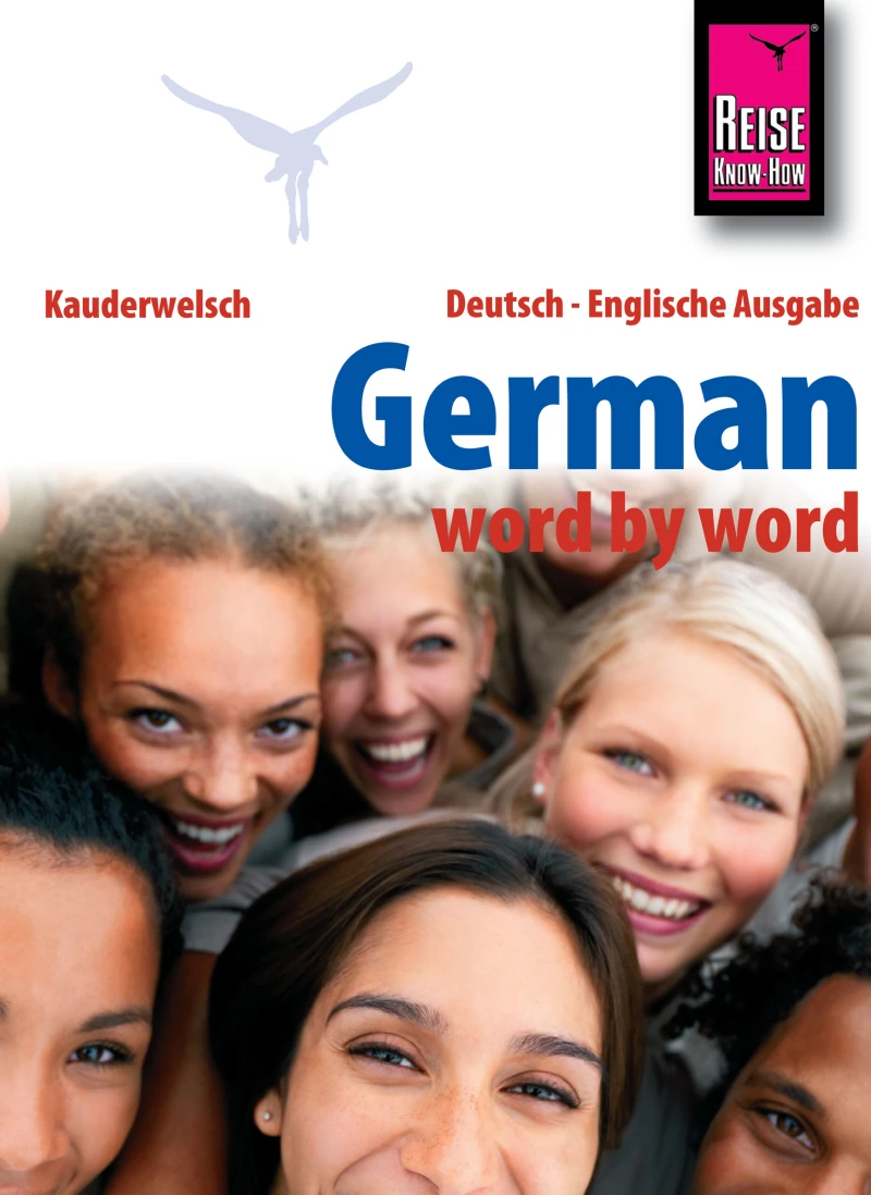 Portada: Reise Know-How Kauderwelsch German - word by word (Deutsch als Fremdsprache, englische Ausgabe): Kauderwelsch-Sprachführer Band 46
