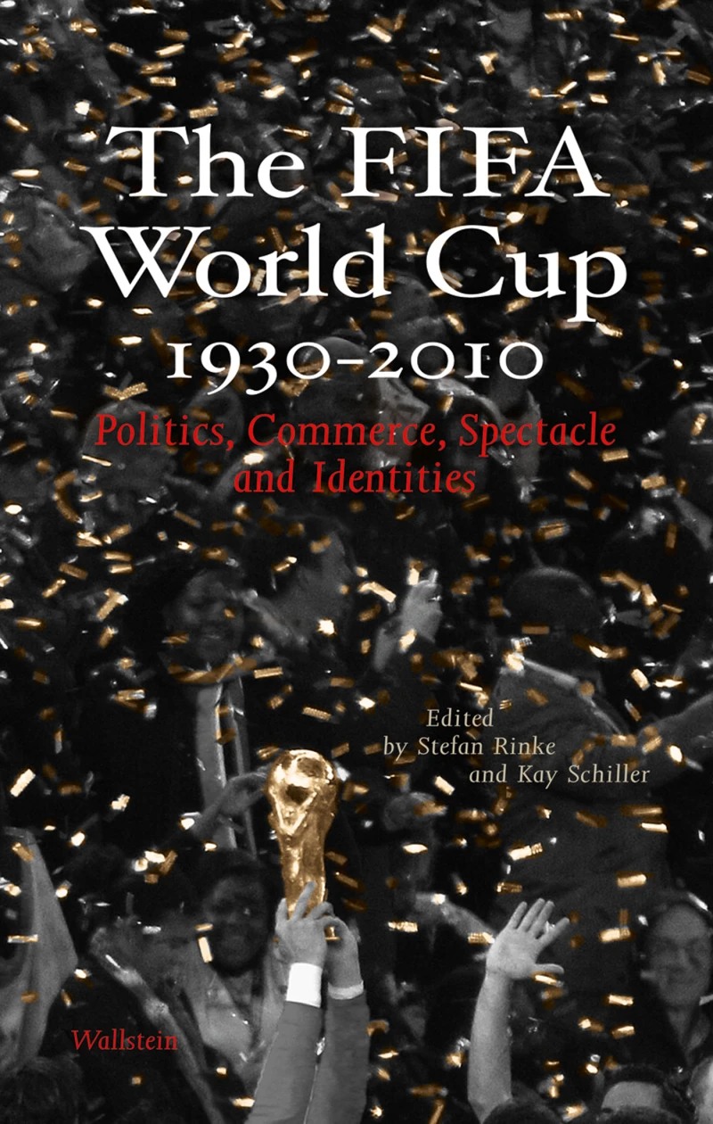 Portada: The FIFA World Cup 1930 - 2010
