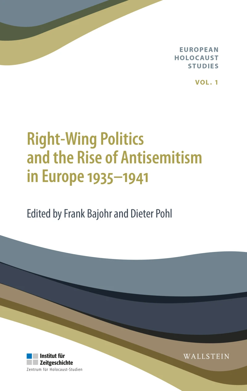 Portada: Right-Wing Politics and the Rise of Antisemitism in Europe 1935-1941