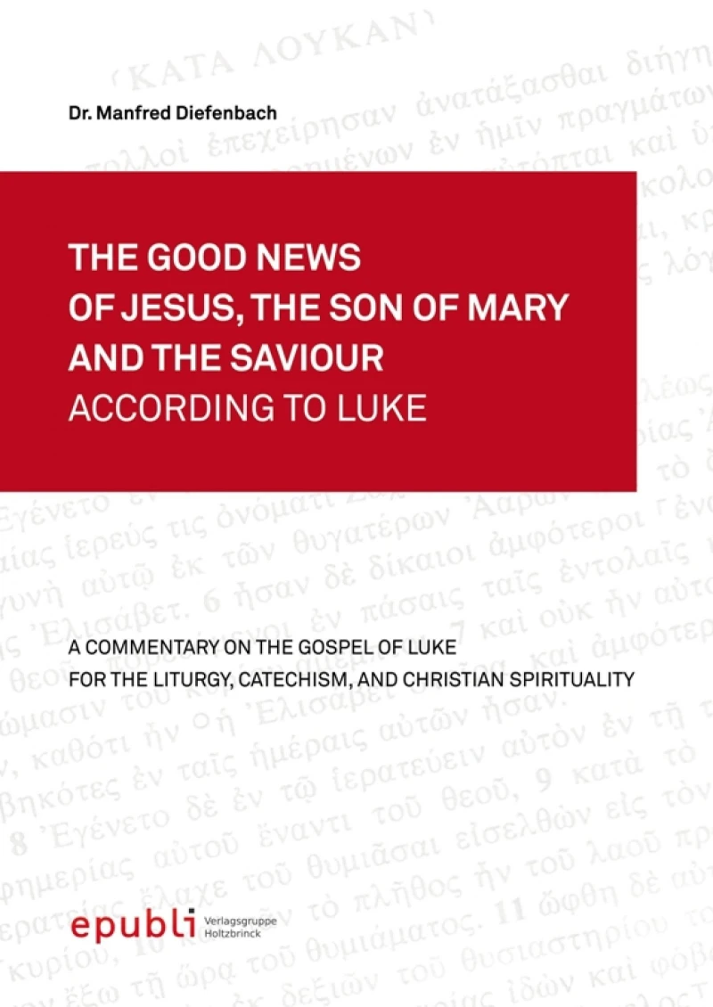 Portada: THE GOOD NEWS OF JESUS, THE SON OF MARY AND THE SAVIOUR ACCORDING TO LUKE