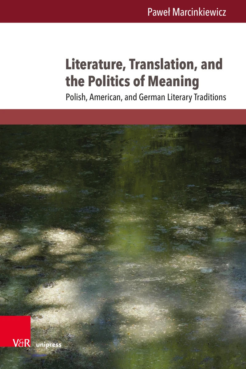 Portada: Literature, Translation, and the Politics of Meaning