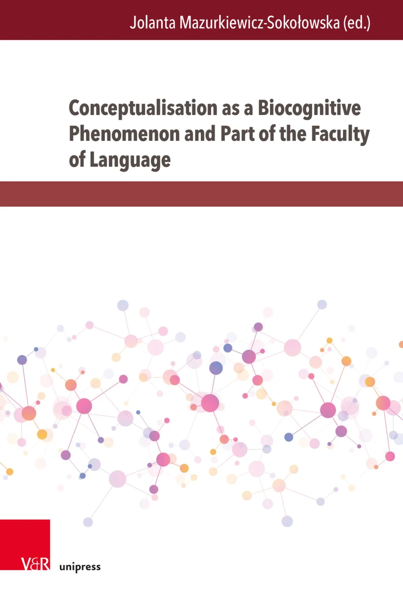 Portada: Conceptualisation as a Biocognitive Phenomenon and Part of the Faculty of Language