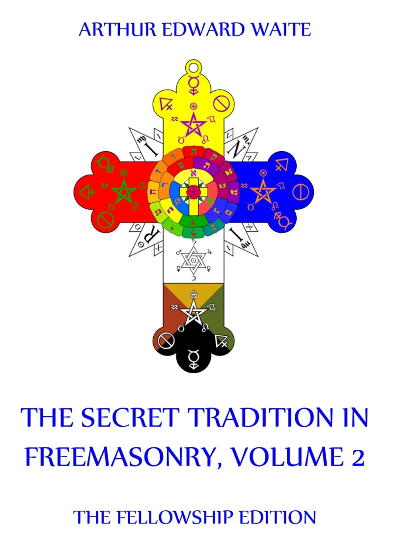 Portada: The Secret Tradition In Freemasonry, Volume 2