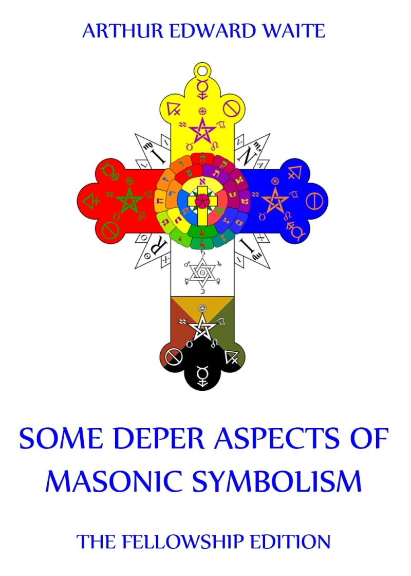 Portada: Some Deeper Aspects Of Masonic Symbolism