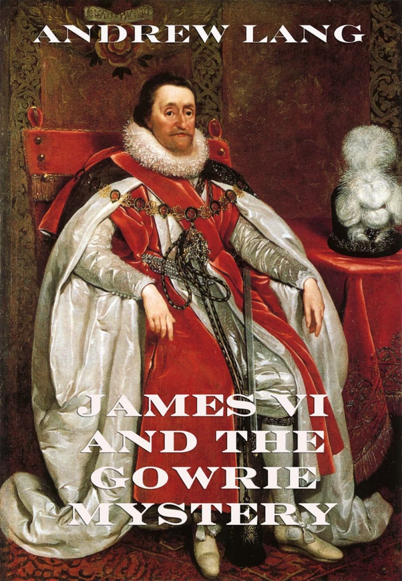 Portada: James VI And The Gowrie Mystery